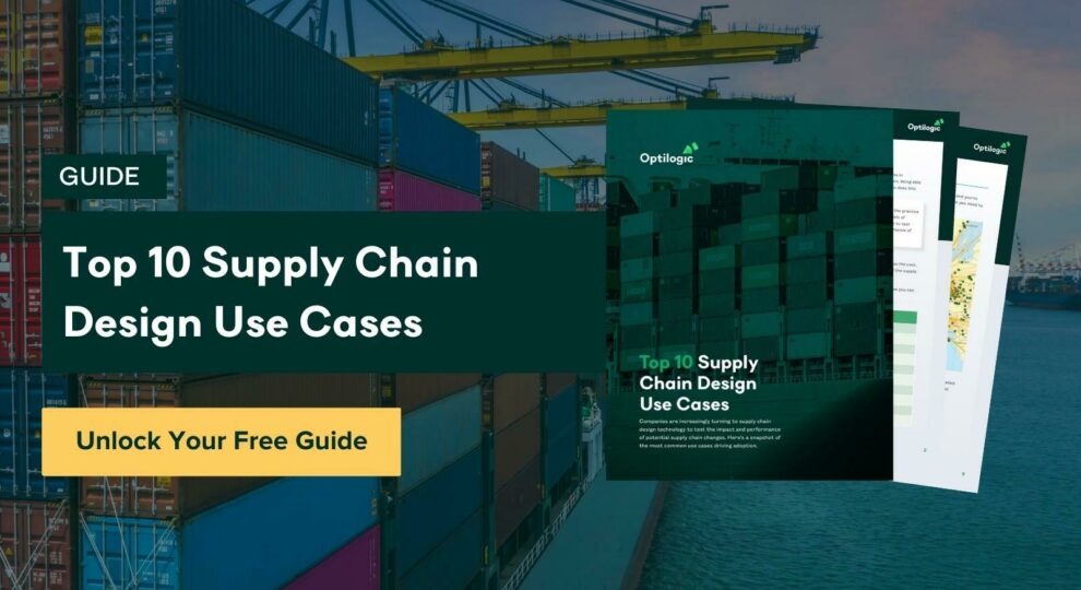Top 10 Supply Chain Design Use Cases