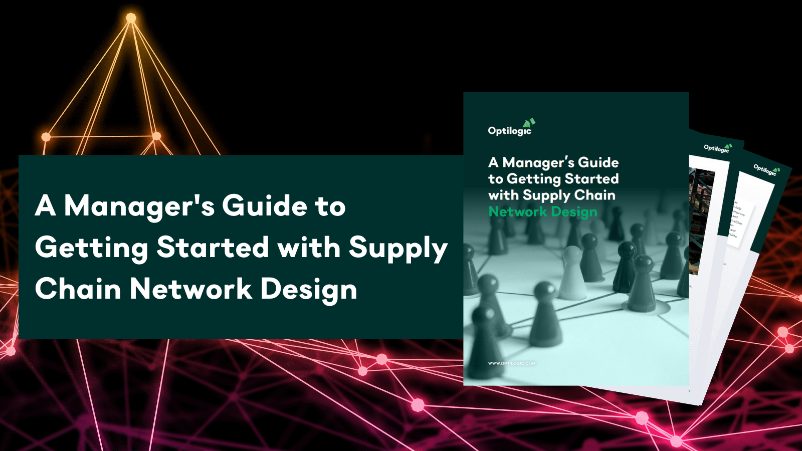 Manager's Guide to Supply Chain Network Design CTA